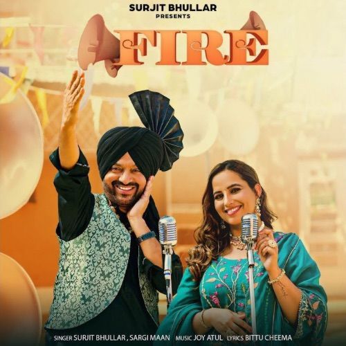 Fire Surjit Bhullar Mp3 Song Free Download