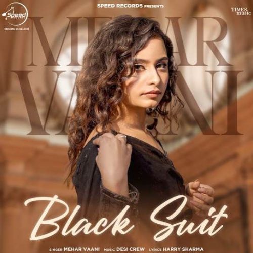 Black Suit Mehar Vaani Mp3 Song Free Download