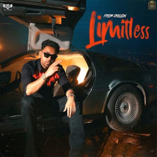 Limitless Prem Dhillon full album mp3 songs download