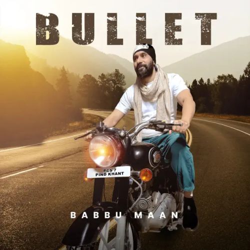 Bullet Babbu Maan Mp3 Song Free Download