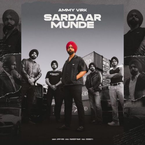Sardaar Munde Ammy Virk Mp3 Song Free Download