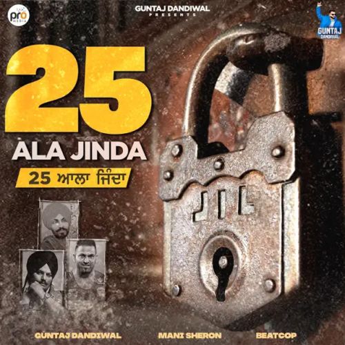 25 Ala Jinda Guntaj Dandiwal Mp3 Song Free Download