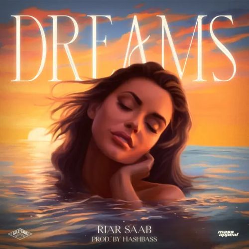 Dreams Riar Saab Mp3 Song Free Download