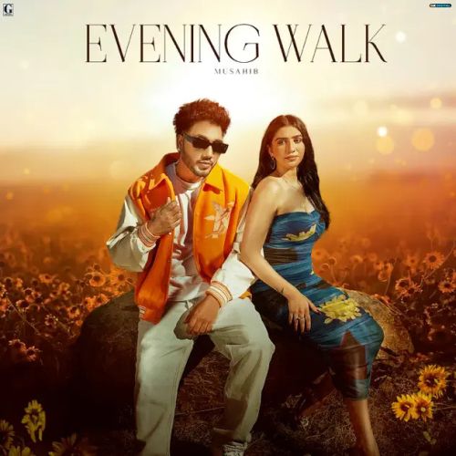 Evening Walk Musahib Mp3 Song Free Download