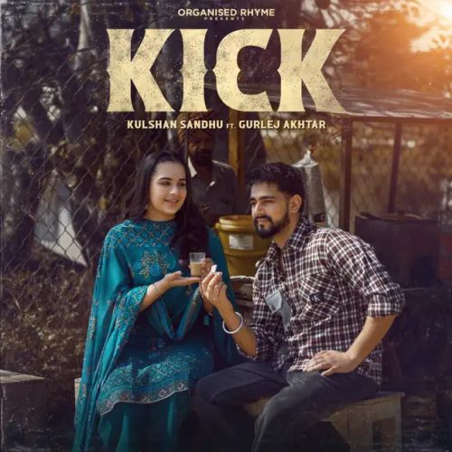 Kick Kulshan Sandhu Mp3 Song Free Download