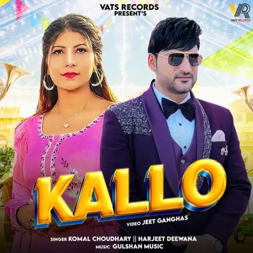 Kallo Komal Choudhary, Harjeet Deewana Mp3 Song Free Download