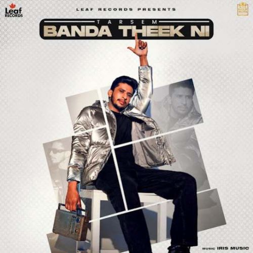 Banda Theek Ni Tarsem Mp3 Song Free Download