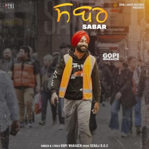 Sabar Gopi Waraich Mp3 Song Free Download