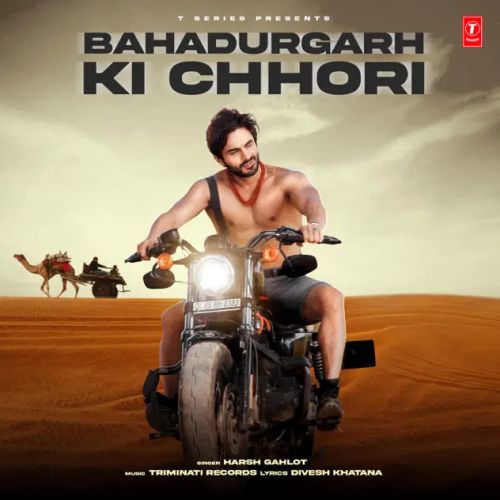 Bahadurgarh Ki Chhori Harsh Gahlot Mp3 Song Free Download