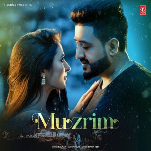 Muzrim Balraj Mp3 Song Free Download