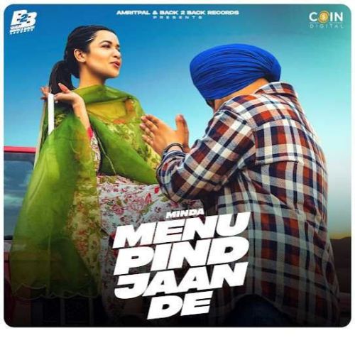 Menu Pind Jaan De Minda Mp3 Song Free Download