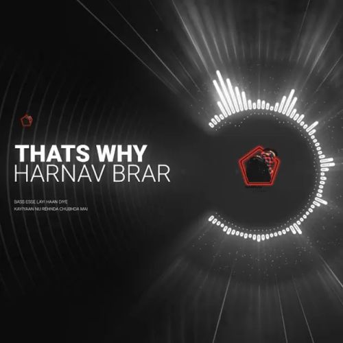 Thats Why Harnav Brar Mp3 Song Free Download