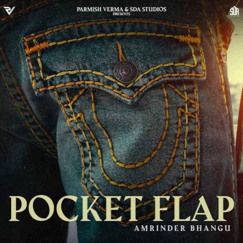 Pocket Flap Amrinder Bhangu Mp3 Song Free Download