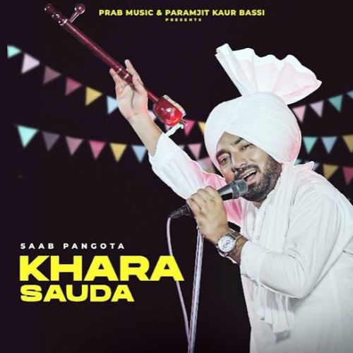 Khara Sauda Saab Pangota Mp3 Song Free Download