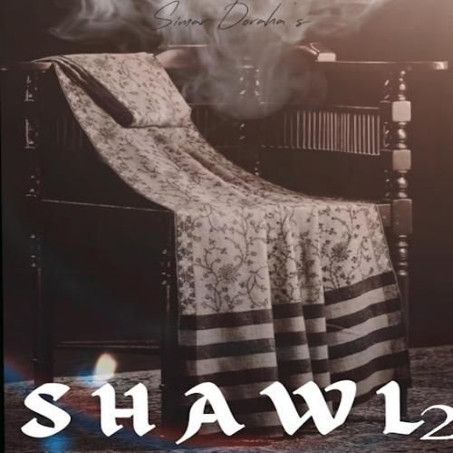 Shawl 2 Simar Doraha Mp3 Song Free Download