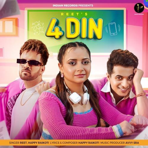 4 Din Reet, Happy Raikoti Mp3 Song Free Download