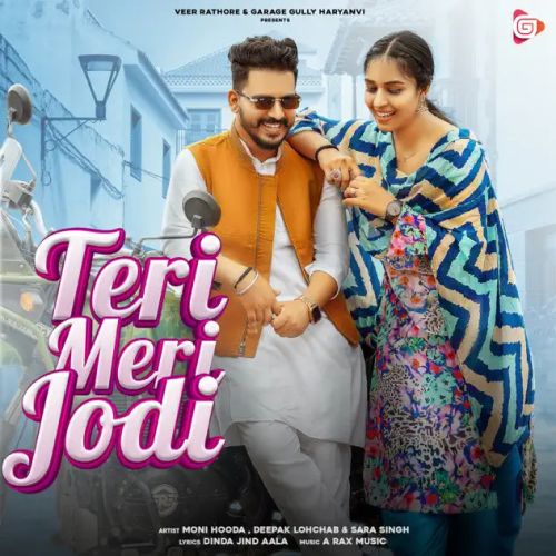 Teri Meri Jodi Moni Hooda Mp3 Song Free Download