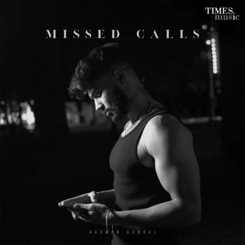 Missed Calls Harman Hundal Mp3 Song Free Download