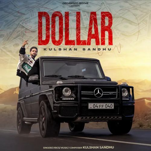 Dollar Kulshan Sandhu Mp3 Song Free Download