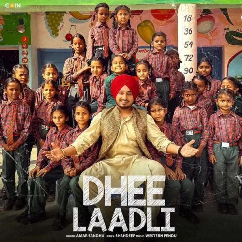 Dhee Laadli Amar Sandhu Mp3 Song Free Download