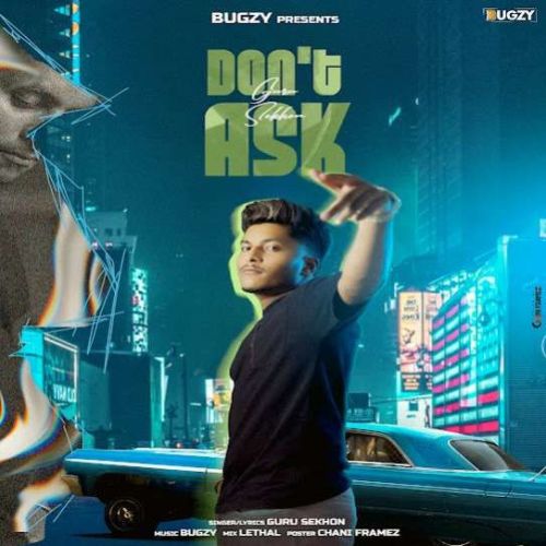 Dont Ask Guru Sekhon Mp3 Song Free Download