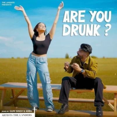 Are You Drunk Guri Singh Mp3 Song Free Download