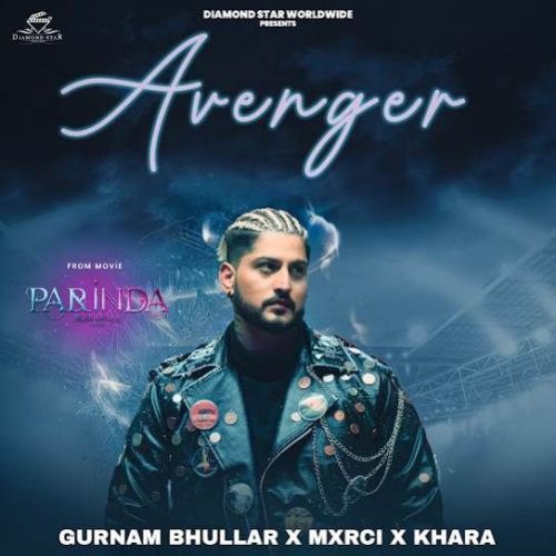 Avenger Gurnam Bhullar Mp3 Song Free Download