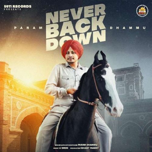 Never Back Down Param Dhammu Mp3 Song Free Download