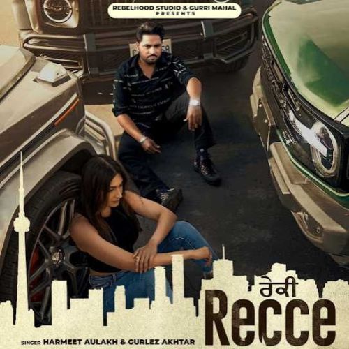 Recce Harmeet Aulakh Mp3 Song Free Download