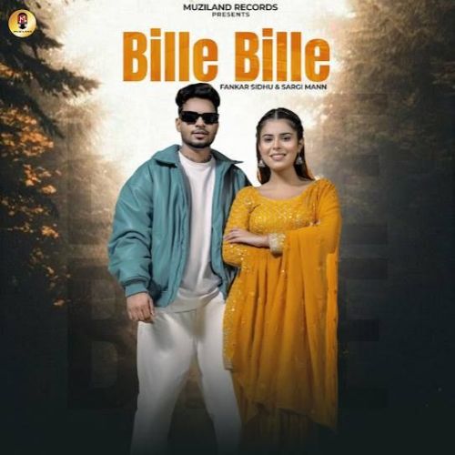 Bille Bille Fankar Sidhu Mp3 Song Free Download