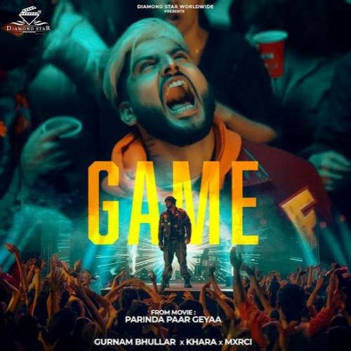 Game Gurnam Bhullar Mp3 Song Free Download