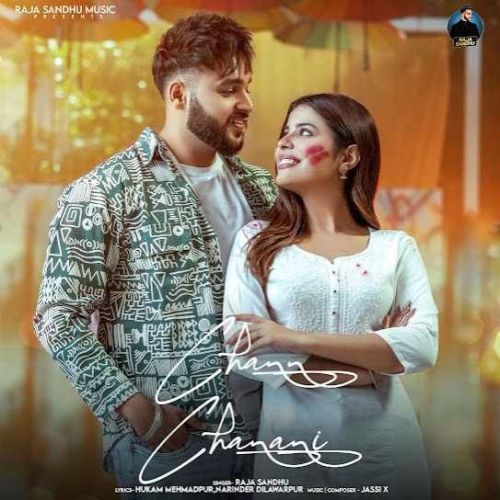 Chann Chanani Raja Sandhu Mp3 Song Free Download