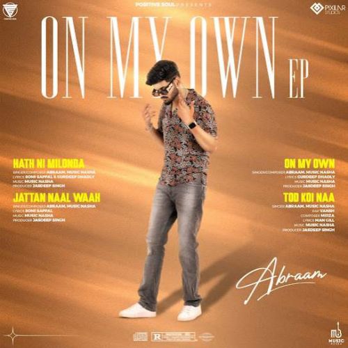 On My Own Abraam full album mp3 songs download