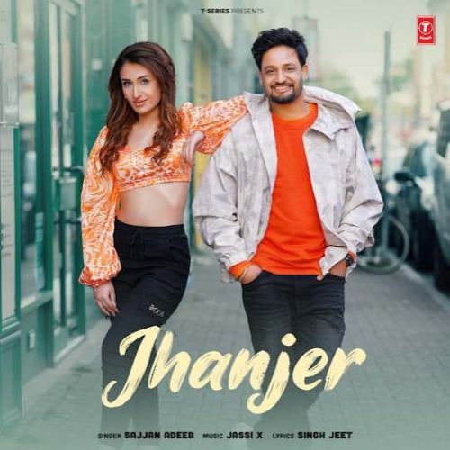 Jhanjer Sajjan Adeeb Mp3 Song Free Download