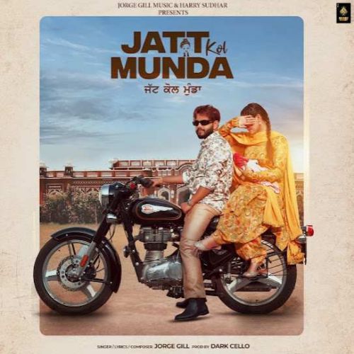 Jatt Kol Munda Jorge Gill Mp3 Song Free Download