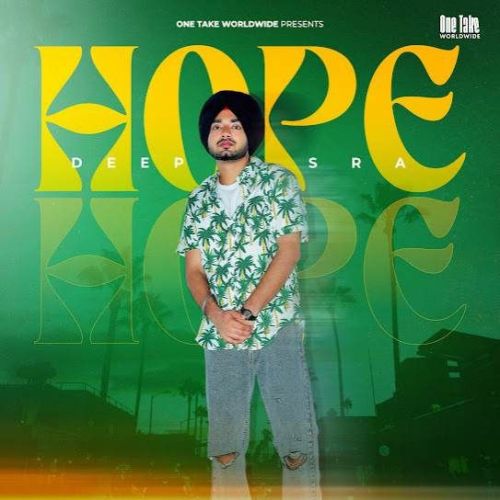 Hope Deep Sra Mp3 Song Free Download