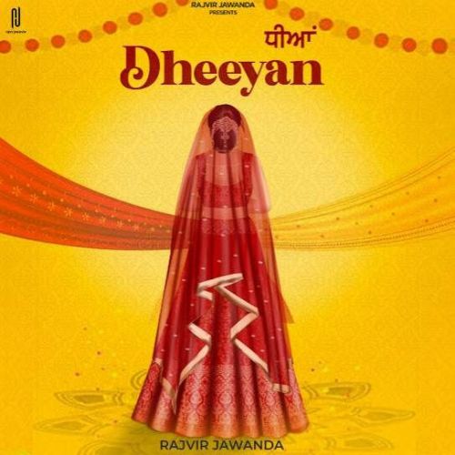 Dheeyan Rajvir Jawanda Mp3 Song Free Download