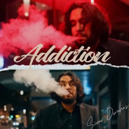 Addiction Simar Doraha Mp3 Song Free Download