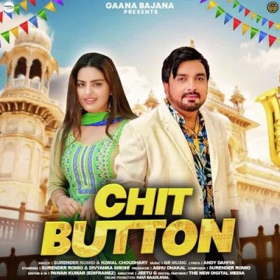 Chit Button Surender Romio, Komal Choudhary Mp3 Song Free Download
