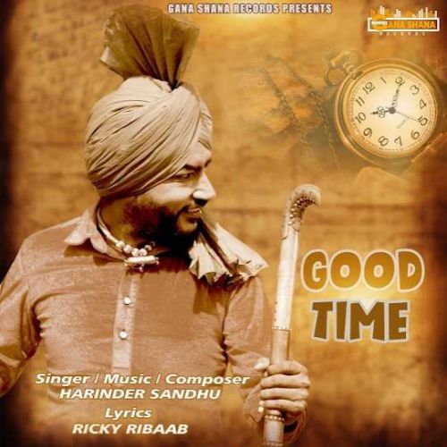 Good Time Harinder Sandhu Mp3 Song Free Download