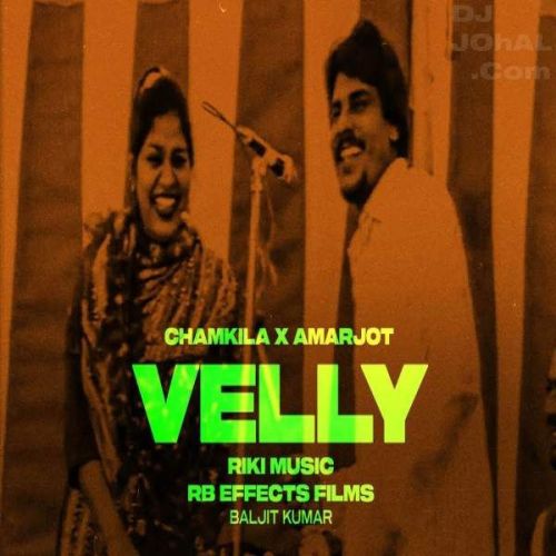 Velly Amar Singh Chamkila Mp3 Song Free Download