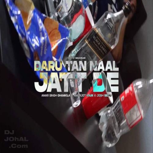 Daru Tan Naal Jatt De Amar Singh Chamkila Mp3 Song Free Download