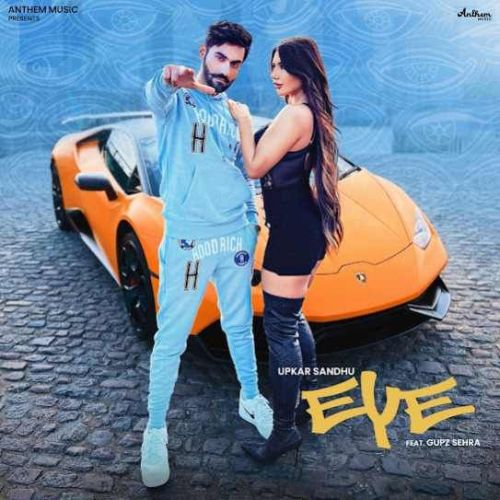 Eye Upkar Sandhu Mp3 Song Free Download