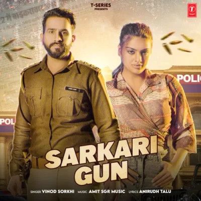 Sarkari Gun Vinod Sorkhi Mp3 Song Free Download