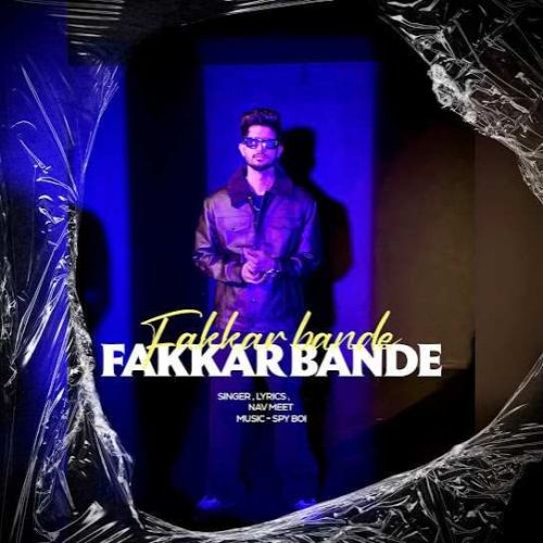 Fakkar Bande Nav Meet Mp3 Song Free Download