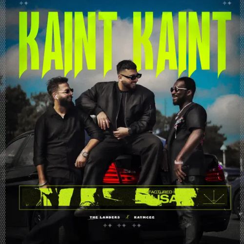 Kaint Kaint The Landers Mp3 Song Free Download