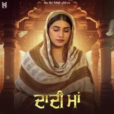 Daadi Maa Mannat Noor Mp3 Song Free Download