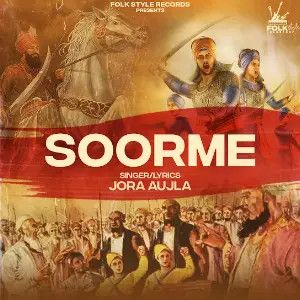 Soorme Jora Aujla Mp3 Song Free Download