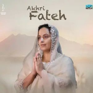 Akhri Fateh Sargi Maan Mp3 Song Free Download