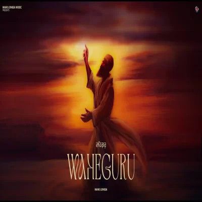 Waheguru Mani Longia Mp3 Song Free Download